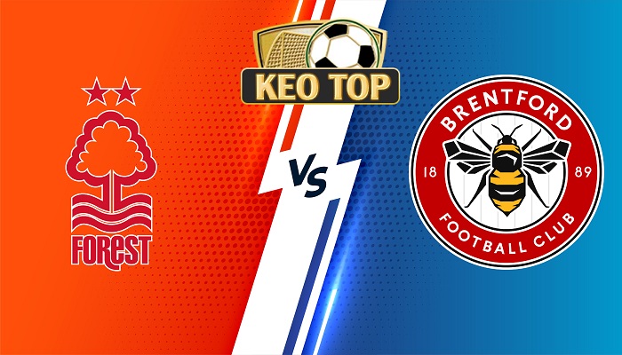 Nottingham vs Brentford – Soi kèo bóng đá 20h00 01/10/2023 – Ngoại Hạng Anh
